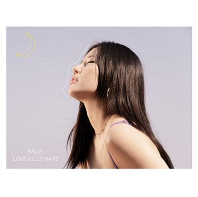 Aalia LOVE KILLS HATE Cover