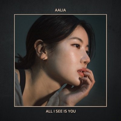 Aalia All I see is you Cover